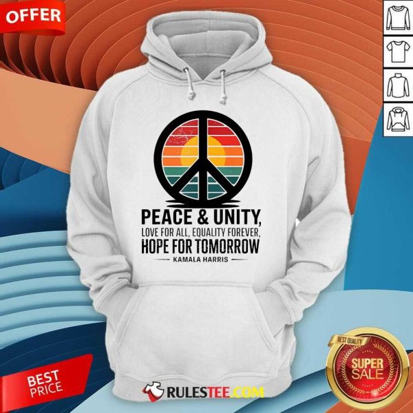 Official Peace Unity Love For All Equality Forever Hope For Tomorrow Hoodie