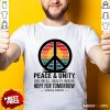 Official Peace Unity Love For All Equality Forever Hope For Tomorrow T-Shirt