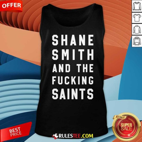 Official Shane Smith And The Fucking Saints Tank-Top