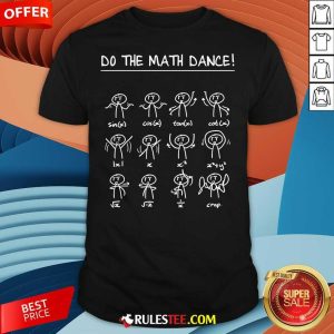 Pretty Do The Math Dance T-Shirt