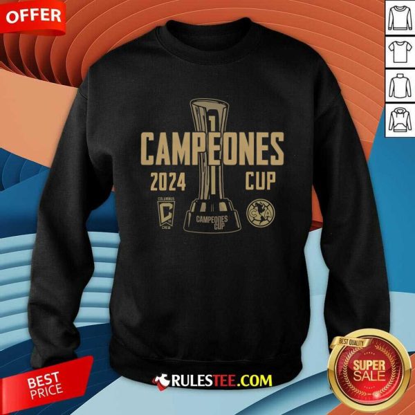 Top Campeones Cup 2024 Columbus Crew Vs Club America Sweatshirt