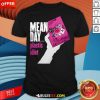 Top Mean Day Presents Plastic Idiot T-Shirt