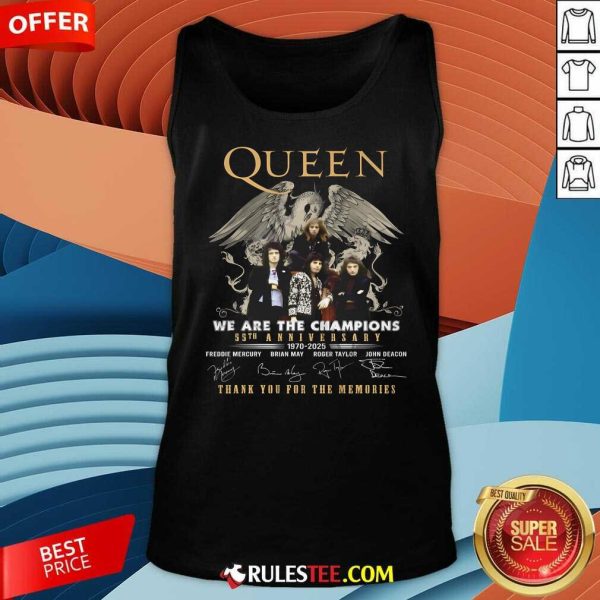 Top Queen We Are The Champions 55th Anniversary 1970-2025 Thank You For The Memories Tank-Top