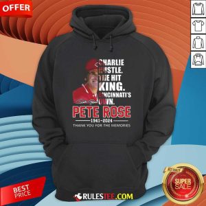 Awesome Charlie Cincinnati's Own Pete Rose Thank You For The Memories Signature Hoodie