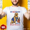 Awesome My Pet Smart But My Bud Wiser Dog T-Shirt