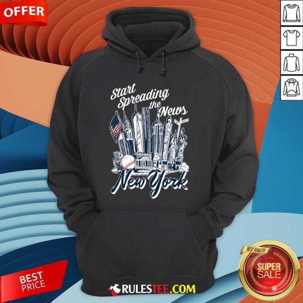 Awesome Start Spreading The News New York Hoodie