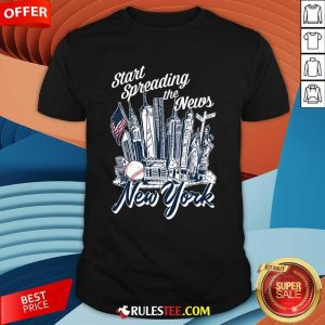 Awesome Start Spreading The News New York T-Shirt