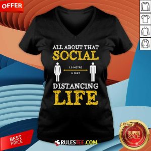 Funny All About That Social Distancing Life V-Neck