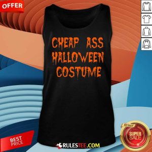 Funny Cheap Ass Halloween Costume Tank-Top