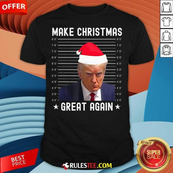 Funny Christmas Make Christmas Great Again Trump Mug Shot T-Shirt