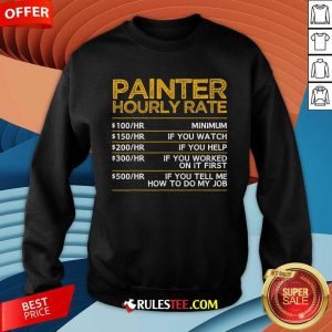 Funny Cool Painter Art For Painting Job House Painter Sweatshirt