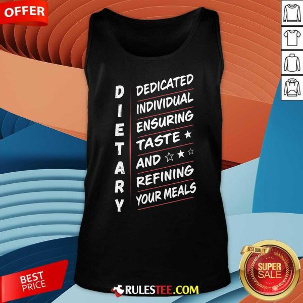 Funny Dietary Definition Food Service Dietary Week Appreciation Tank-Top