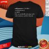 Funny He Probably Playing Cards With Someone And Cheated To Bluff T-Shirt