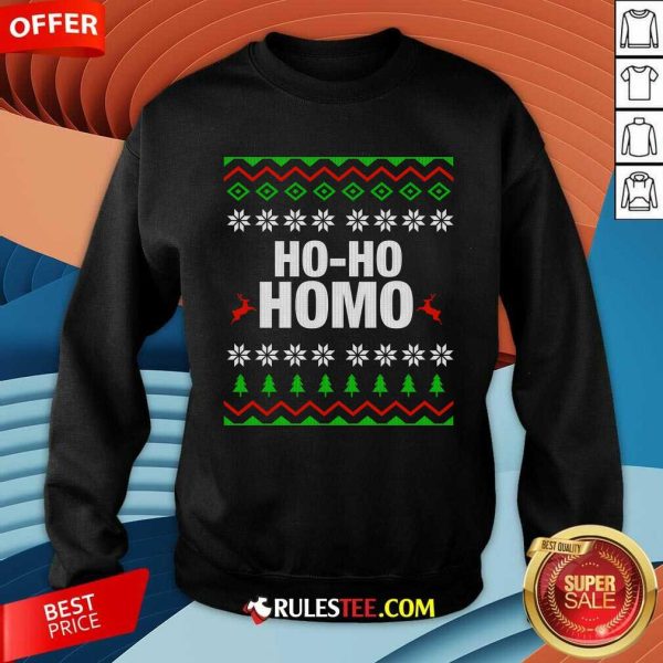 Funny Ho Ho Homo Gay LGBT Ugly Christmas Sweatshirt