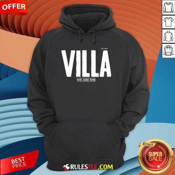 Good Aston Villa Fc We Are One Est 1874 Hoodie