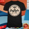 Good Buffalo Bill's Body Lotion T-Shirt