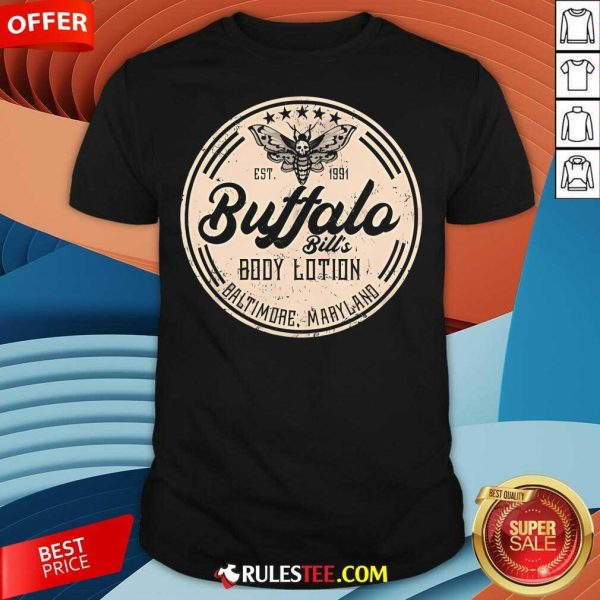 Good Buffalo Bill's Body Lotion T-Shirt