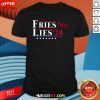 Good Fries Not Lies French Fries Trump Vance 2024 T-Shirt