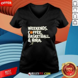 Good Heather Weekends Coffee Basketball And Ninja V-Neck