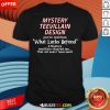 Good What Lurks Beyond A Mystery T-Shirt