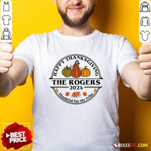 Happy Rogers Surname Family Matching Happy Thanksgiving 2024 T-Shirt