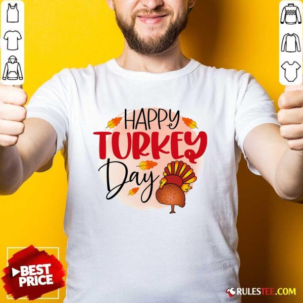 Happy Turkey Day Gift Thanksgiving Graphic T-Shirt