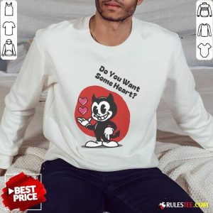 Hot Do You Want Some Devil Heart Sweatshirt