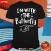 Hot I'm With The Butterfly Halloween T-Shirt