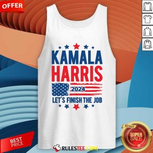 Hot Kamala Harris Let's Finish The Job Tank-Top