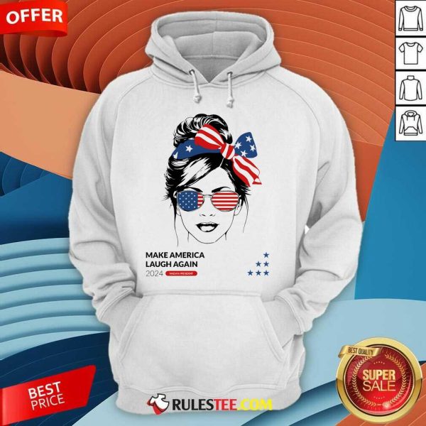 Hot Kamala Make America Laugh Again Hoodie