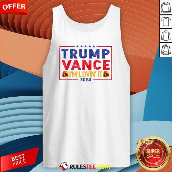 Hot Trump Vance Im Lovin It Hamburger 2024 Tank-Top