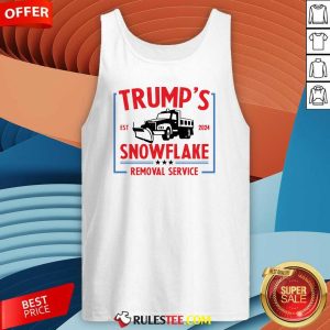 Hot Trump's Snowflake Removal Service Est 2024 Trump For President Tank-Top