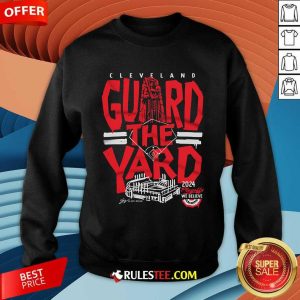 Nice Guard The Yard 2024 Playoff Sweatshirt