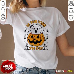 Nice If The Vibe Isn't Spooky I'm Out Pumpkin Halloween V-Neck