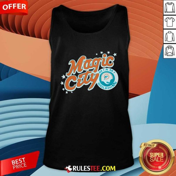 Nice Miami Dolphins Magic City Tank-Top