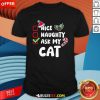 Nice Naughty Check Ask My Cat Xmas T-Shirt