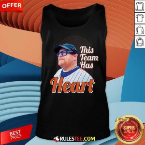 Nice This Team Has Heart Frank Tank-Top