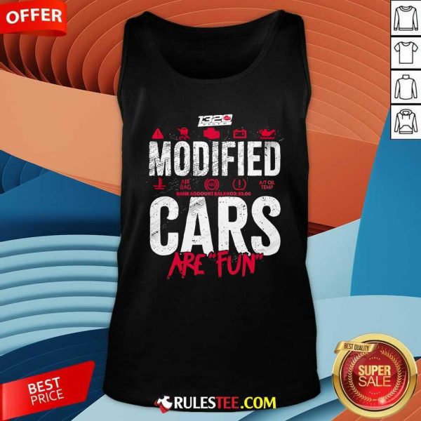 Official 1320video Modified Cars Are Fun Tank-Top