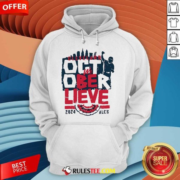 Official Cleveland Baseball We Believe 2024 Hoodie