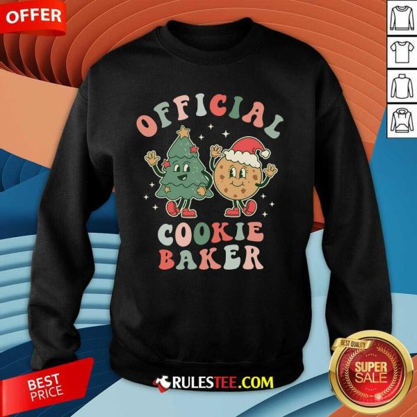 Official Cookie Baker Christmas Cookie Taste Tester Taster Sweatshirt