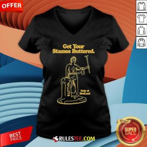 Official Get Your Stamos Buttered Only At Riotland V-Neck