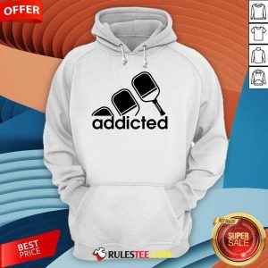 Top Addicted Pickleball Player Hoodie