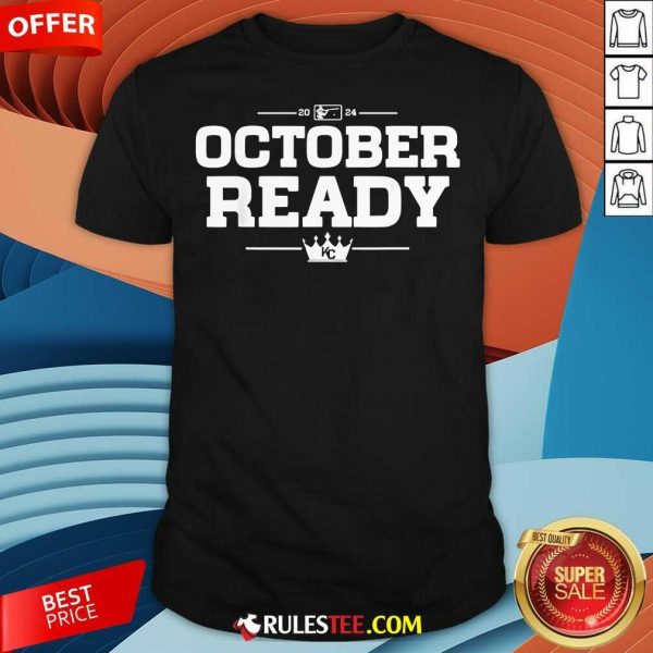 Top Kansas City October Ready KC T-Shirt