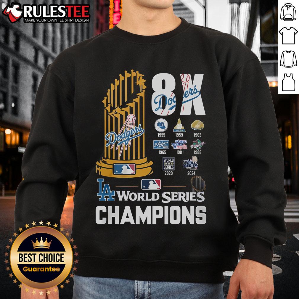 Awesome 8X Dodgers World Series Champions sweatshirt featuring team colors and logo, perfect for fans and collectors.