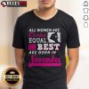 Alt Text: Awesome All Women Are Created Equal But The Best Are Born In November T-Shirt featuring bold text and stylish design.