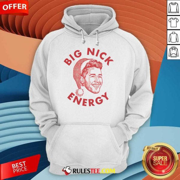 Awesome Big Nick Energy Christmas Hoodie