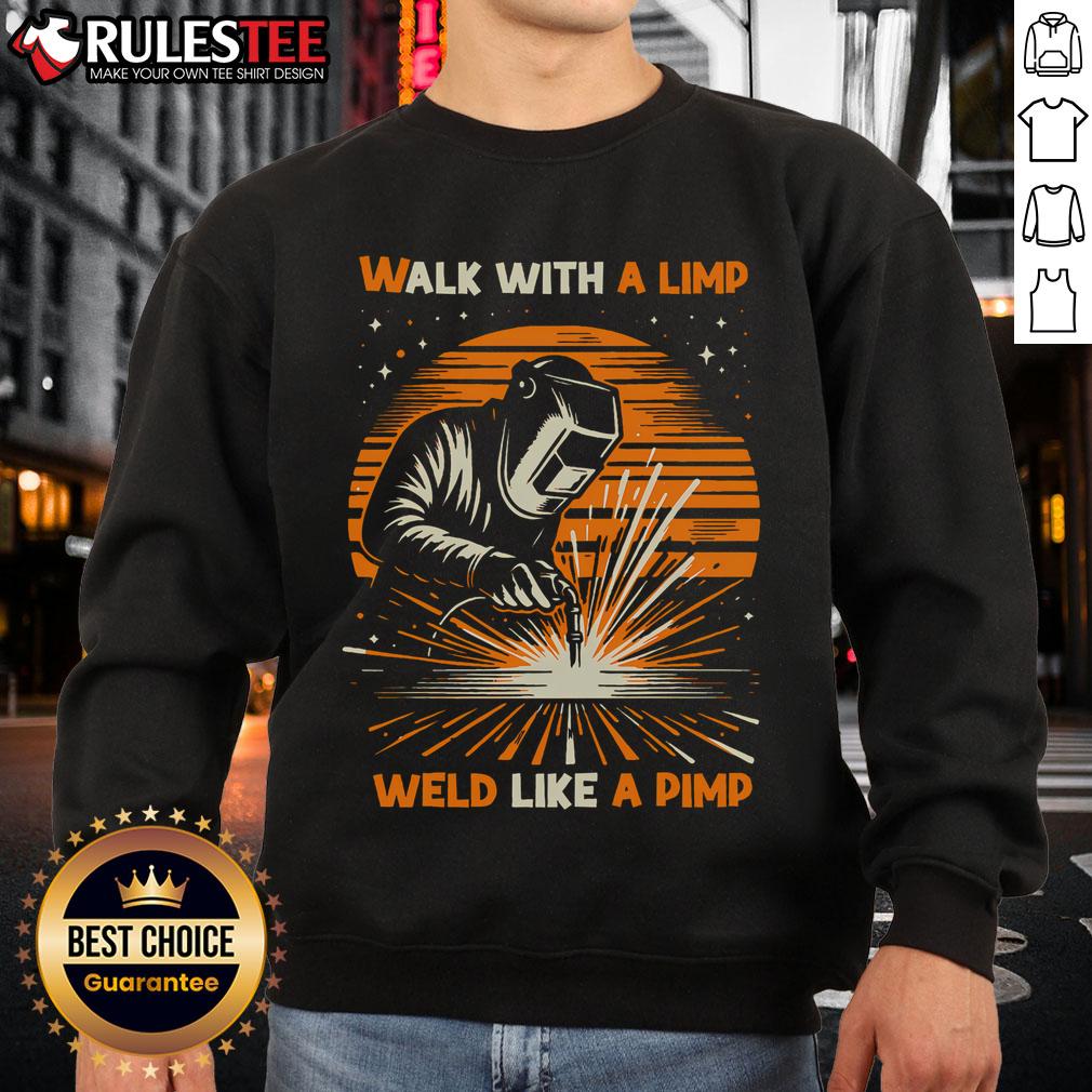Vintage sunset sweatshirt featuring 'Awesome Walk With A Limp Weld Like A Pimp' slogan, perfect for welding enthusiasts.