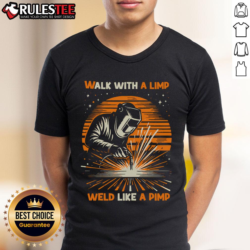 Awesome Walk With A Limp Weld Like A Pimp Welding Vintage Sunset T-Shirt design featuring a stylish sunset and welding graphics.
