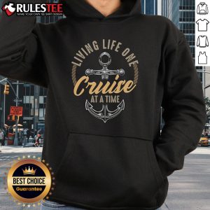 Funny cruising ship hoodie with 'Living Life One Cruise at a Time' design, perfect for cruise lovers and travel enthusiasts.