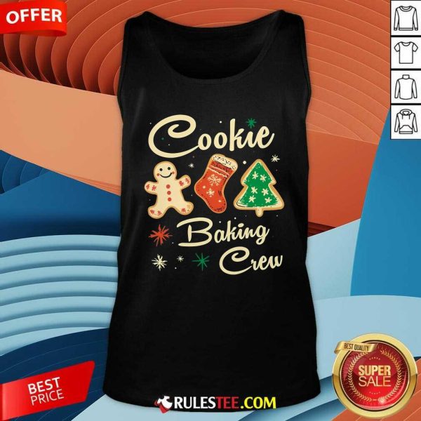 Cute The Christmas Cookie Baking Crew Tank-Top